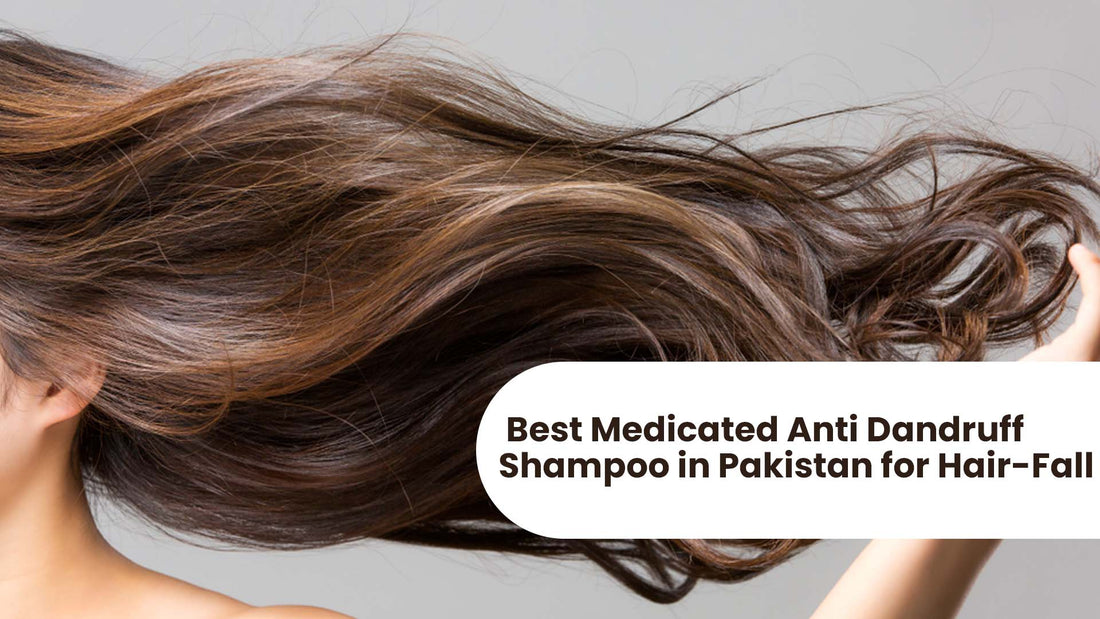 Best Medicated Anti Dandruff Shampoo in Pakistan for Hair-Fall