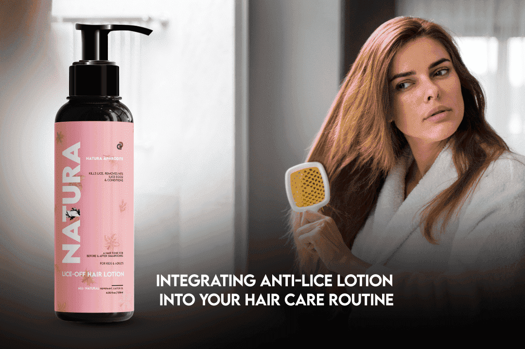 Lice Defense: Integrating Anti-Lice Lotion into Your Hair Care Routine